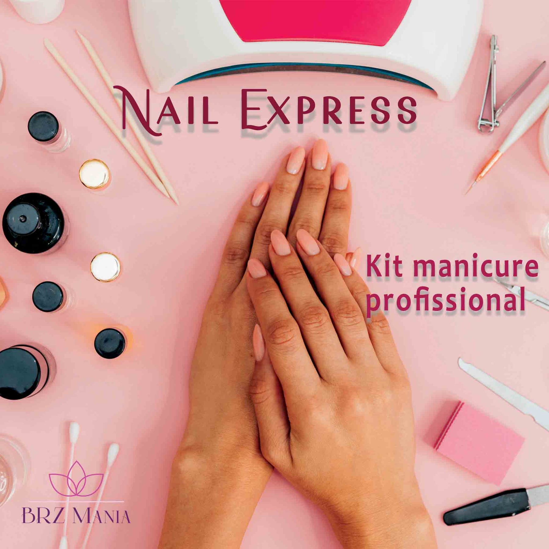 Nail Express® - Kit Manicure Profissional